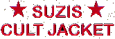 SUZIS -the cult jacket